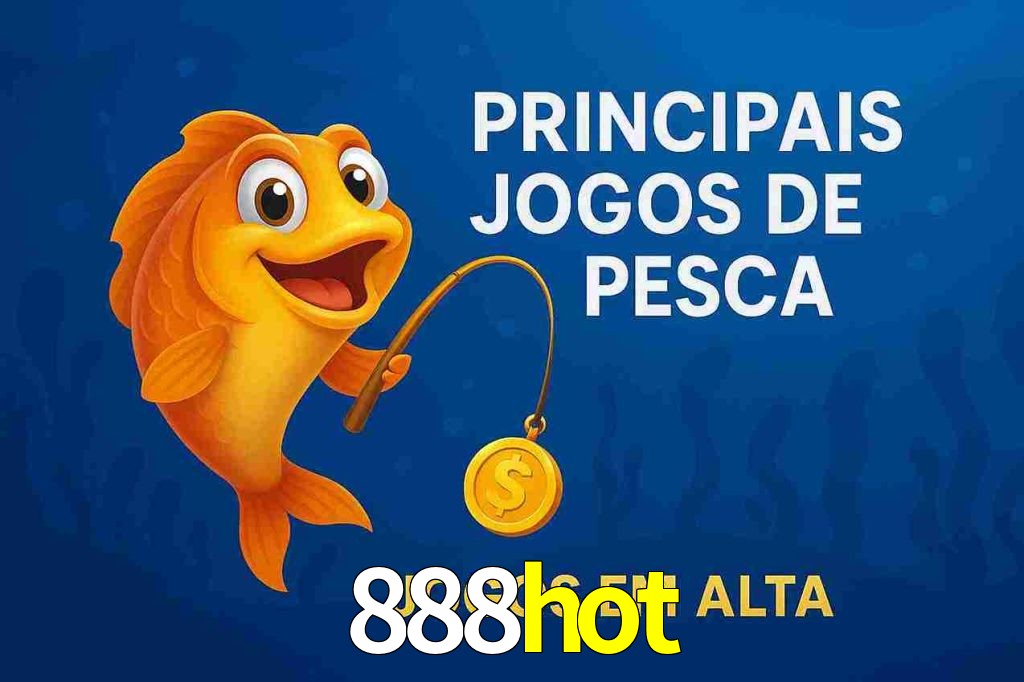 Pesca no 888hot